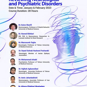 Comprehensive Course on Neuroanatomy, Neurophysiology and  Reviewing Neurological and Psychiatric Disorders 